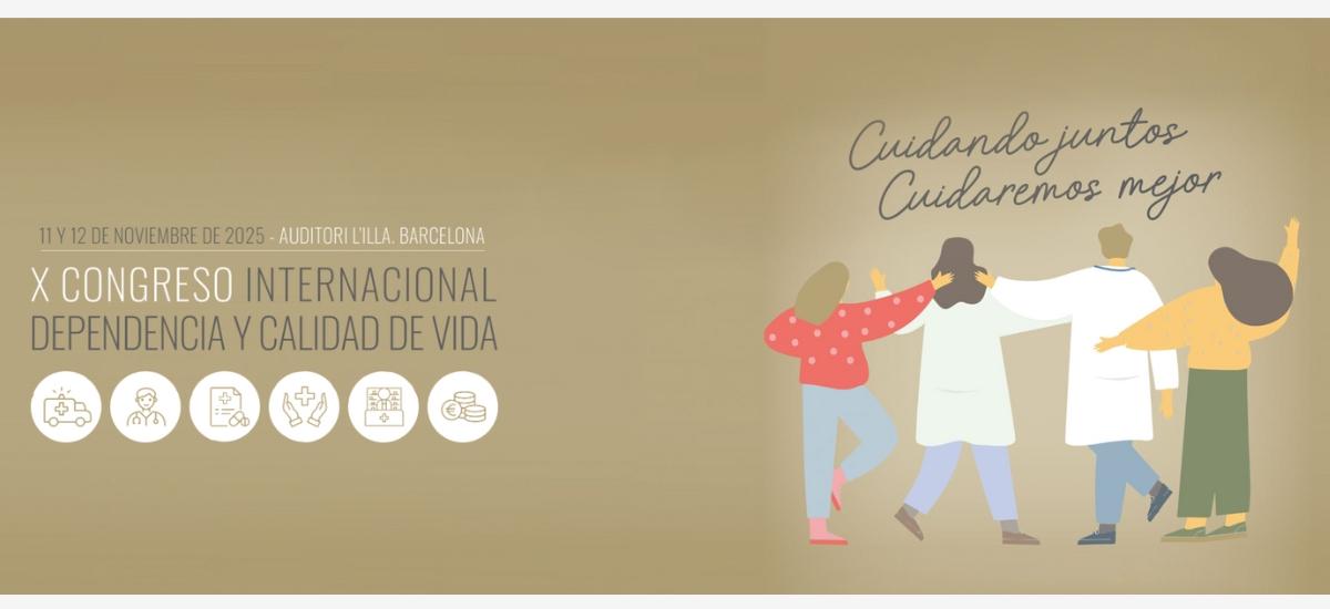 X Congreso Internacional Dependencia y Calidad de Vida