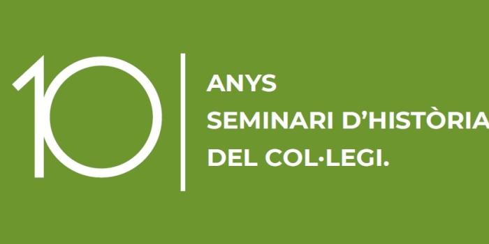 Imatge 10 anys-seminari d'Història del Col·legi