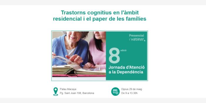 8a Jornada d’Atenció a la Dependència