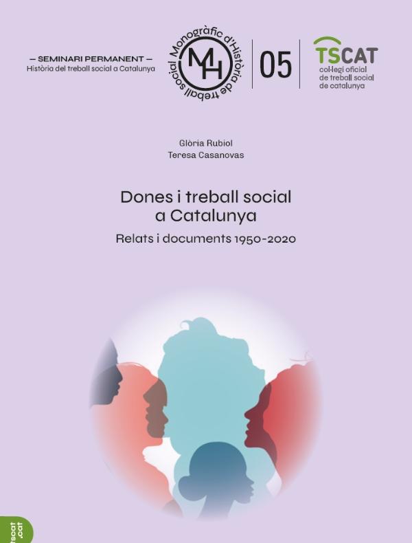 "Dones i treball social a Catalunya. Relats i documents (1950-2020)"